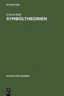 Symboltheorien di Eckard Rolf edito da De Gruyter