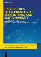 Universities, Entrepreneurial Ecosystems, and Sustainability edito da Gruyter, Walter de GmbH