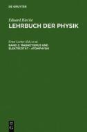 Magnetismus Und Elektrizitat - Atomphysik edito da Walter de Gruyter