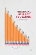 Financial Literacy Education di Asta Zokaityte edito da Springer-Verlag GmbH