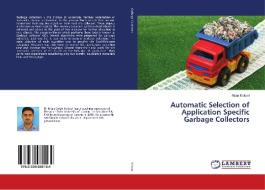 Automatic Selection of Application Specific Garbage Collectors di Nitan Kotwal edito da LAP Lambert Academic Publishing