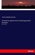 Geschichte von England seit der Thronbesteigung Jakob's des Zweiten di Thomas Babington Macaulay edito da hansebooks