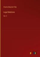 Legal Medicine di Charles Meymott Tidy edito da Outlook Verlag