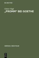 "Fromm" bei Goethe di Günter Niggl edito da De Gruyter