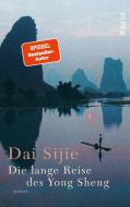 Die lange Reise des Yong Sheng di Dai Sijie edito da Piper Verlag GmbH
