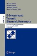 E-Government: Towards Electronic Democracy edito da Springer Berlin Heidelberg