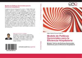 Modelo de Políticas Gerenciales para la  Eficiencia Hospitalaria di Edgar Gabriel Chirinos Gutierrez edito da EAE