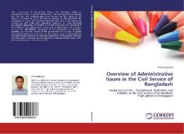 Overview of Administrative Issues in the Civil Service of Bangladesh di Rifat Mahmud edito da LAP Lambert Academic Publishing