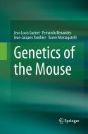 Genetics of the Mouse di Fernando Benavides, Jean Louis Guénet, Xavier Montagutelli, Jean-Jacques Panthier edito da Springer Berlin Heidelberg