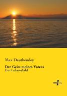 Der Geist meines Vaters di Max Dauthendey edito da Vero Verlag