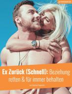 Ex Zurück (Schnell) di Sebastian Voppmann edito da Books on Demand