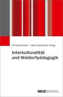Interkulturalität und Waldorfpädagogik edito da Juventa Verlag GmbH