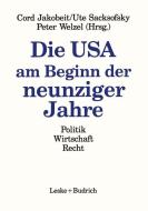 Die USA am Beginn der neunziger Jahre edito da VS Verlag für Sozialw.