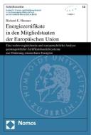 Energiezertifikate in den Mitgliedstaaten der Europäischen Union di Richard-E. Himmer edito da Nomos Verlagsges.MBH + Co