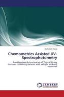 Chemometrics Assisted UV-Spectrophotometry di Mulualem Kassa edito da LAP Lambert Academic Publishing