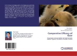 Comparative Efficacy of Guar di Omer Naseer, Jawaria Ali Khan, Muhammad Sarwar Khan edito da LAP Lambert Academic Publishing
