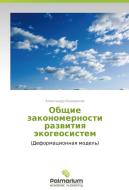 Obshchie zakonomernosti razvitiya ekogeosistem di Aleksandr Konovalov edito da Palmarium