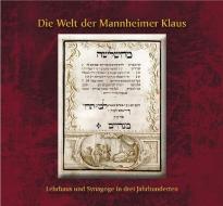 Die Welt der Mannheimer Klaus di Volker Keller edito da Waldkirch KG
