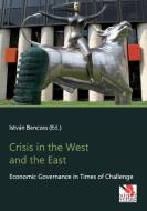 Crisis in the West and the East edito da Wiener Verlag für Sozialforschung