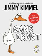 Gans Ernst di Jimmy Kimmel edito da Mentor Verlag