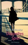 Doppeltes Spiel di Karin Kallmaker edito da Krug & Schadenberg
