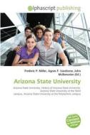 Arizona State University edito da Alphascript Publishing