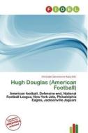 Hugh Douglas (american Football) edito da Betascript Publishing