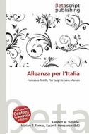 Alleanza Per L'Italia edito da Betascript Publishing
