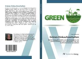 Grünes Einkaufsverhalten di Susan Rosewarne edito da AV Akademikerverlag