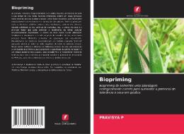 Biopriming di Pravisya P edito da Edições Nosso Conhecimento