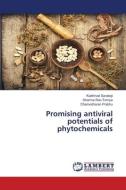 Promising antiviral potentials of phytochemicals di Kadhirvel Saraboji, Dharma Rao Tompa, Dhamodharan Prabhu edito da LAP LAMBERT Academic Publishing