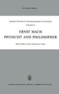 Ernst Mach: Physicist and Philosopher edito da Springer Netherlands