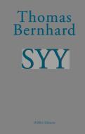 Syy di Thomas Bernhard edito da Lurra Editions