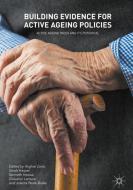 Building Evidence for Active Ageing Policies edito da Springer Singapore