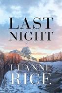 Last Night di Luanne Rice edito da CTR POINT PUB (ME)