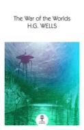 The War Of The Worlds di H. G. Wells edito da HarperCollins Publishers