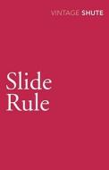 Slide Rule di Nevil Shute Norway edito da Vintage Publishing