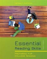 Essential Reading Skills: Preparing for College Reading [With Access Code] di Kathleen T. McWhorter edito da Longman Publishing Group