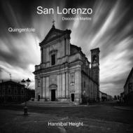 San Lorenzo - Quingentole di Hannibal Height edito da Lulu.com
