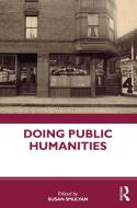 Doing Public Humanities edito da Taylor & Francis Ltd
