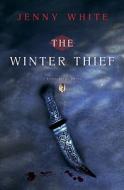 The Winter Thief di Jenny White edito da Ww Norton & Co