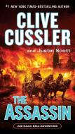 The Assassin di Clive Cussler, Justin Scott edito da BERKLEY BOOKS