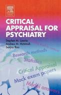 Critical Appraisal For Psychiatrists di Stephen M. Lawrie, Andrew M. McIntosh, Sanjay Rao edito da Elsevier Health Sciences