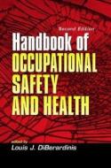 Handbook Of Occupational Safety And Health di Lawrence Slote edito da John Wiley & Sons Inc