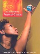 An Invitation To Personal Change di Dianne Hales, Kenneth Christian edito da Cengage Learning, Inc
