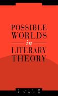 Possible Worlds in Literary Theory di Ruth Ronen edito da Cambridge University Press