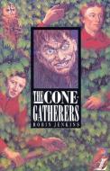 The Cone Gatherers di Robin Jenkins, Linda Cookson, Roy Blatchford, Barry Pateman edito da Pearson Education Limited