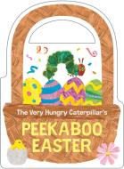 The Very Hungry Caterpillar's Peekaboo Easter di Eric Carle edito da Penguin Young Readers