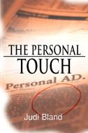 The Personal Touch di Judi Bland edito da AUTHORHOUSE