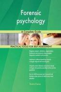 Forensic psychology A Complete Guide di Gerardus Blokdyk edito da 5STARCooks